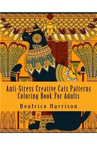 Anti-Stress Creative Cats Patterns Coloring Book for Adults: Includes Beautiful Cats, Dogs, Elephants, Peacocks and More Elegant Animal Patterns