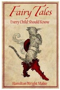 Fairy Tales Every Child Should Know