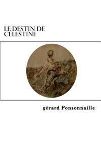 Le destin de Célestine