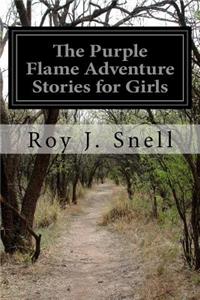 Purple Flame Adventure Stories for Girls