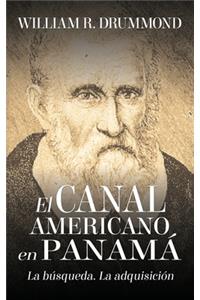 El Canal Americano En Panamá