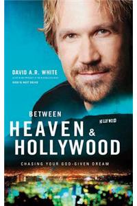 Between Heaven & Hollywood