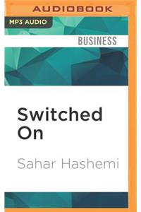 Switched on