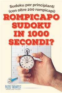 Rompicapo Sudoku in 1000 secondi? Sudoku per principianti (con oltre 200 rompicapi)