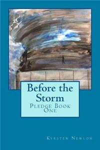Before the Storm