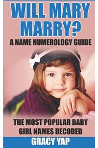 Will Mary Marry? A Name Numerology Guide