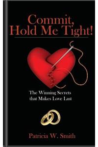 Commit, Hold Me Tight!
