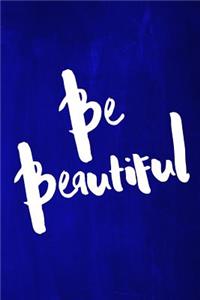 Chalkboard Journal - Be Series - Be Beautiful (Blue)