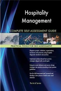 Hospitality Management Complete Self-Assessment Guide