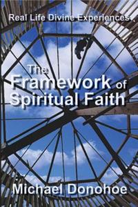 Framework of Spiritual Faith