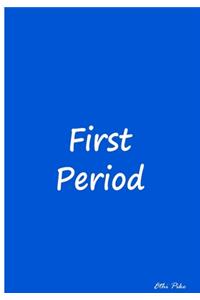First Period - Classroom Notebook