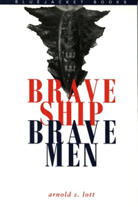 Brave Ship, Brave Men