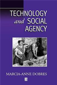 Technology and Social Agency