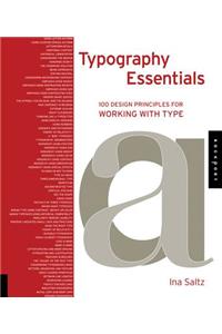 Typography Essentials: 100 Design Principles for Working with Type