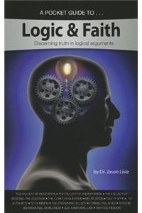 A Pocket Guide to Logic & Faith