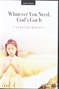 What Ever You Need, God's Got It