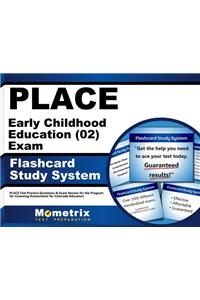 Place Early Childhood Education (02) Exam Flashcard Study System