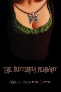 The Butterfly Pendant