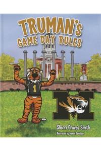 Truman's Game Day Rules