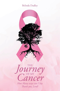 The Journey of my Cancer