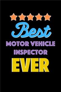 Best Motor Vehicle Inspector Evers Notebook - Motor Vehicle Inspector Funny Gift