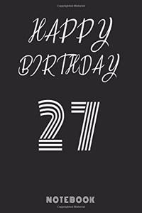Happy 27th Birthday Notebook & Journal