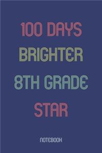 100 Days Brighter 8th Grade Star