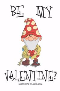 Be My Valentine?
