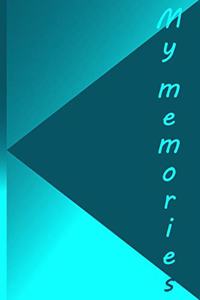 my memories