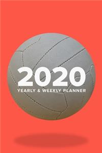 2020 Yearly And Weekly Planner For Netball Players