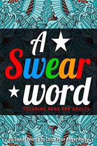 Swear Word Coloring Book for Adults