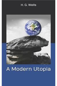 A Modern Utopia