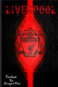 Liverpool Notebook Design Liverpool 18 For Liverpool Fans and Lovers