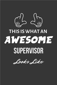 This Is What An Awesome Supervisor Looks Like Notebook