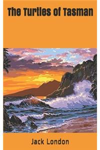 The Turtles of Tasman