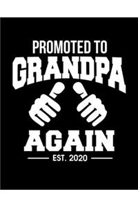 Promoted To Grandpa Again Est. 2020