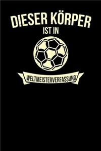Dieser Körper ist in Weltmeisterverfassung
