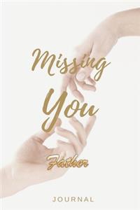 Missing You Father Journal