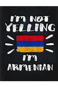 I'm Not Yelling I'm Armenian