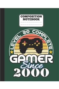 Composition Notebook - Level 20 complete Gamer Since 2000