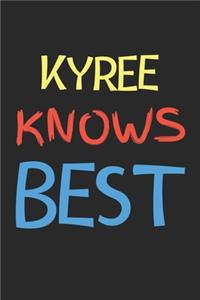 Kyree Knows Best