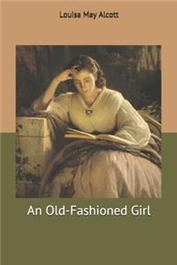 An Old-Fashioned Girl