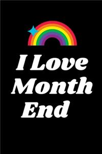 I Love Month End