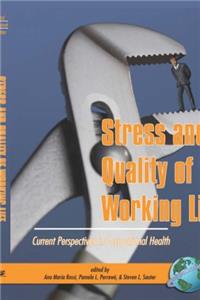 Stress and Quality of Working Life