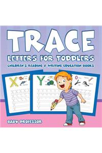 Trace Letters for Toddlers