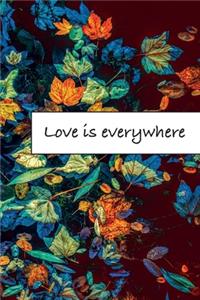 Love is everywhere