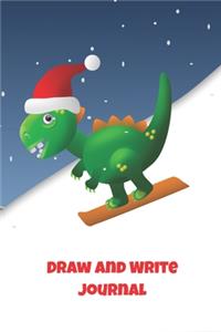 Cute T Rex Dinosaur Christmas Snowboarding Draw and Write Journal