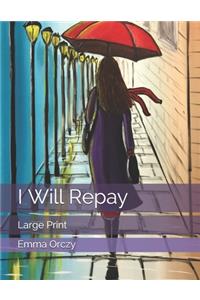 I Will Repay