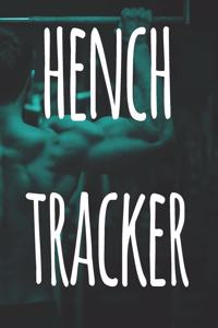 Hench Tracker