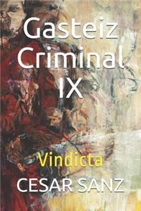 Gasteiz Criminal IX